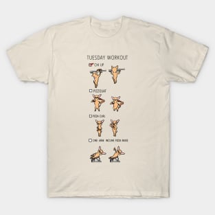 Tuesday Workout with Chihuahua T-Shirt